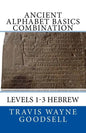 Ancient Alphabet Basics Combination: Levels 1-3 Hebrew - Paperback