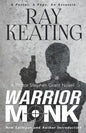 Warrior Monk: A Pastor Stephen Grant Novel - Paperback