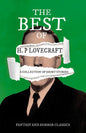 The Best of H. P. Lovecraft - A Collection of Short Stories (Fantasy and Horror Classics);With a Dedication by George Henry Weiss - Paperback