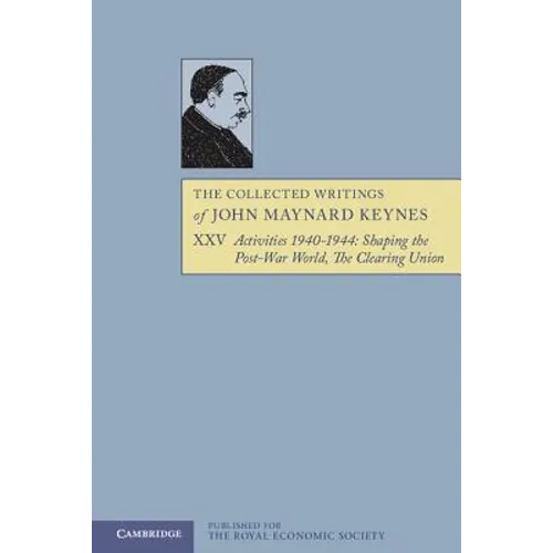 The Collected Writings of John Maynard Keynes - Paperback