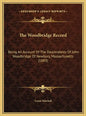 The Woodbridge Record: Being An Account Of The Descendants Of John Woodbridge Of Newbury, Massachusetts (1883) - Hardcover