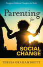 Parenting for Social Change - Paperback