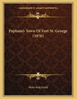 Popham's Town Of Fort St. George (1876) - Paperback