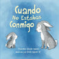 Cuando No Estabas Conmigo - Paperback