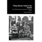 They Never Had It So Good: The 350th Bomber Squadron in World War II - Paperback