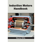 Induction Motors Handbook - Hardcover