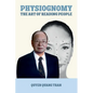 Physiognomy: The Art of Reading People - Paperback