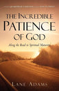 The Incredible Patience of God - Paperback