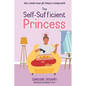 The Self-Sufficient Princess - Paperback