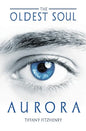 The Oldest Soul - Aurora - Paperback