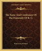 The Fame and Confession of the Fraternity of R. C. - Paperback
