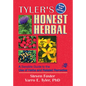 Tyler's Honest Herbal: A Sensible Guide to the Use of Herbs and Related Remedies - Paperback