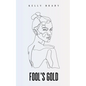 Fool's Gold - Paperback