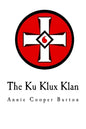 The Ku Klux Klan: United Daughters of the Confederacy - Paperback