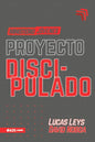 Proyecto Discipulado - Ministerio de Jóvenes - Paperback