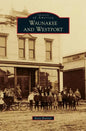 Waunakee and Westport - Hardcover