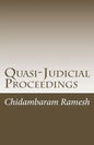 Quasi-Judicial Proceedings: Under the Indian Legal Framework - Paperback