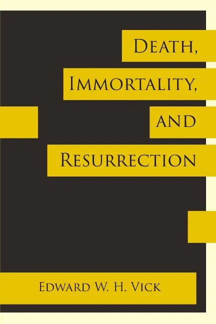 Death, Immortality, and Resurrection - Paperback