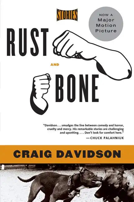 Rust and Bone: Stories - Paperback