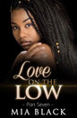 Love On The Low 7 - Paperback