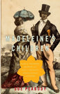 Madeleine's Children: Family, Freedom, Secrets, and Lies in France's Indian Ocean Colonies - Paperback