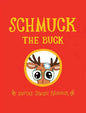 Schmuck the Buck: Santa's Jewish Reindeer - Hardcover