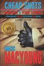 Cheap Shots, Ambushes, and Other Lessons: A Down and Dirty Book on Streetfighting and Survival - Paperback