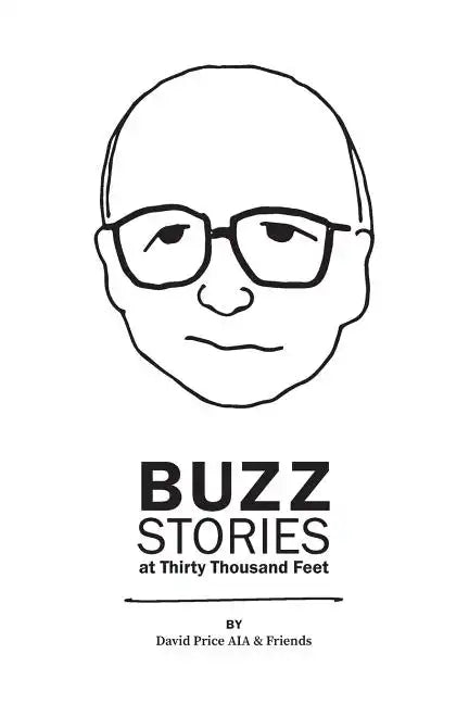 Buzz Stories at Thirty Thousand Feet - Paperback