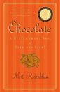 Chocolate: A Bittersweet Saga of Dark and Light - Paperback