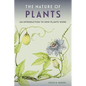 The Nature of Plants: An Introduction to How Plants Work - Paperback