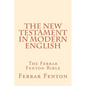 Ferrar Fenton Bible: The Holy Bible in Modern English - Paperback