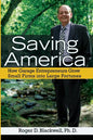 Saving America: How Garage Entrepreneurs Grow Small Firms Into Large Fortunes - Paperback