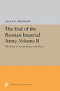 The End of the Russian Imperial Army, Volume II: The Road to Soviet Power and Peace - Paperback