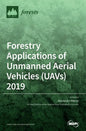 Forestry Applications of Unmanned Aerial Vehicles (UAVs) 2019 - Hardcover