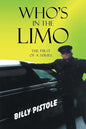 Who's in the Limo: The first of a series - Paperback