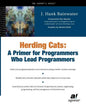 Herding Cats: A Primer for Programmers Who Lead Programmers - Paperback