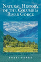 Natural History of the Columbia River Gorge - Paperback