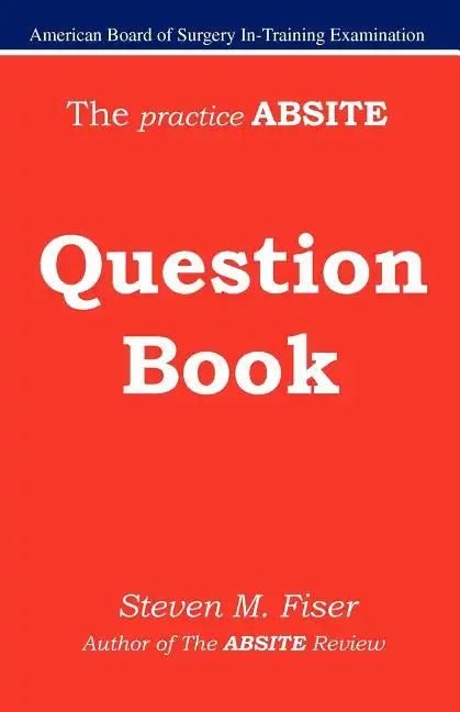 The Practice Absite Question Book - Paperback