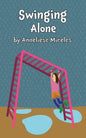 Swinging Alone - Paperback