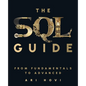 The SQL Guide: From Fundamentals to Advanced - Paperback