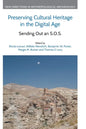 Preserving Cultural Heritage in the Digital Age: Sending Out an S.O.S. - Hardcover