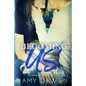 Becoming Us: College love never hurt so good - Paperback