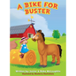 A Bike for buster - Hardcover