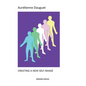 Creating a New Self-Image - Paperback