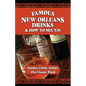 Famous New Orleans Drinks and How to Mix 'em - Paperback