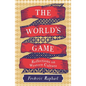 The World's Game: Reflections on Western Culture - Hardcover