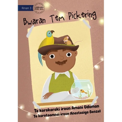 Mr Pickering's Hat - Bwaran Tem Pickering (Te Kiribati) - Paperback