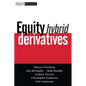 Equity Hybrid Derivatives - Hardcover