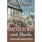 Breadcrumbs and Bombs: A Tangled Roots Historical Mystery - Paperback