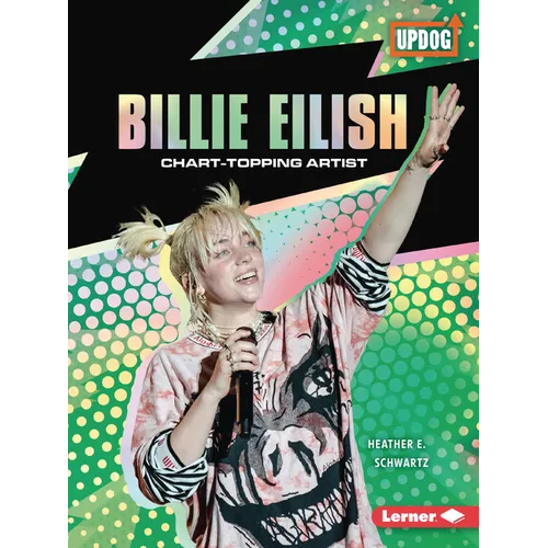 Billie Eilish: Chart-Topping Artist - Paperback